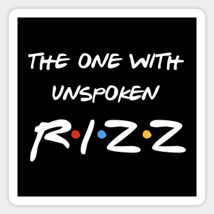 Unspoken RIZZ Magnet